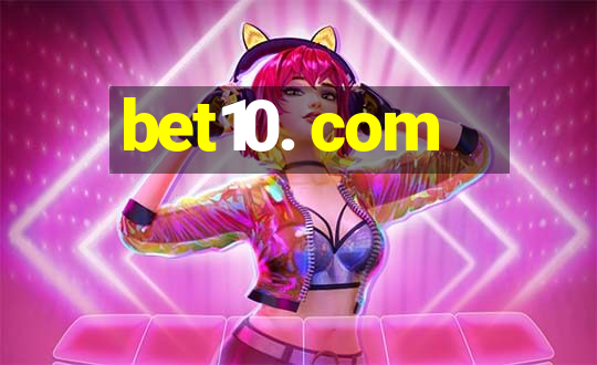 bet10. com