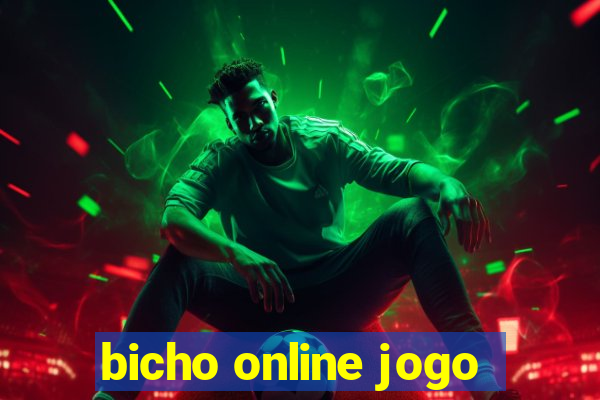 bicho online jogo