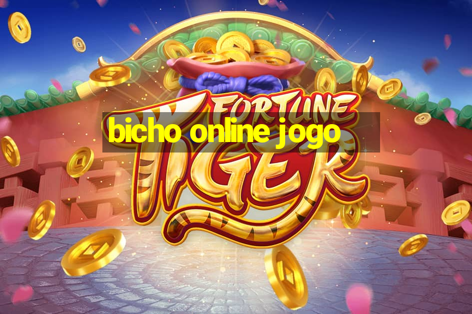 bicho online jogo