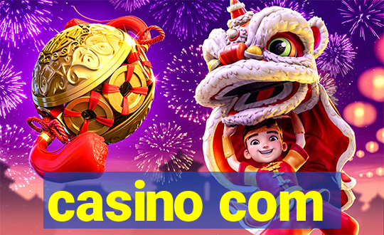 casino com