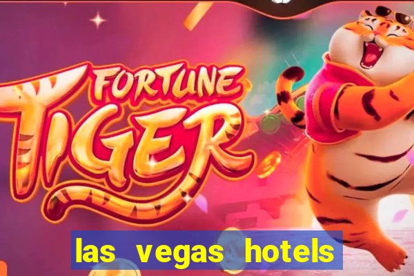 las vegas hotels with casino