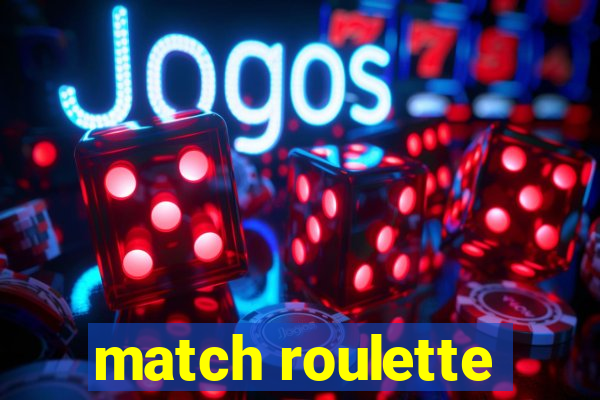 match roulette