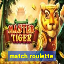 match roulette