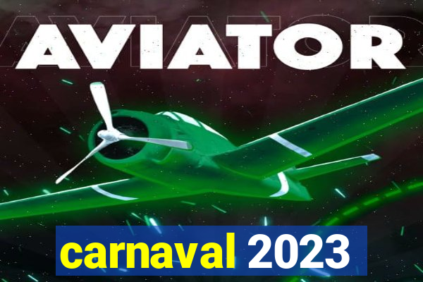 carnaval 2023