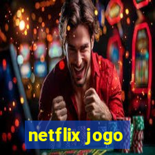 netflix jogo