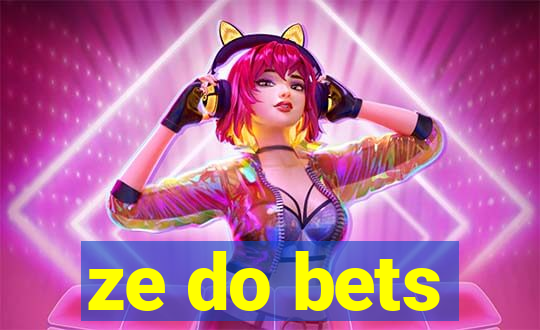 ze do bets