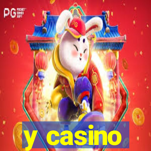 y casino