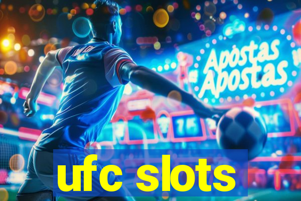 ufc slots