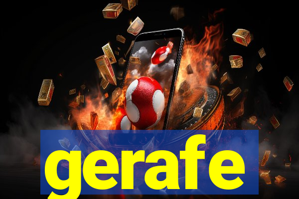 gerafe