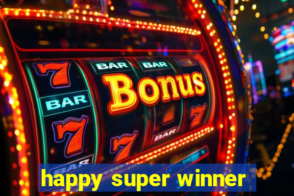 happy super winner