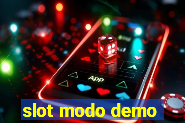 slot modo demo