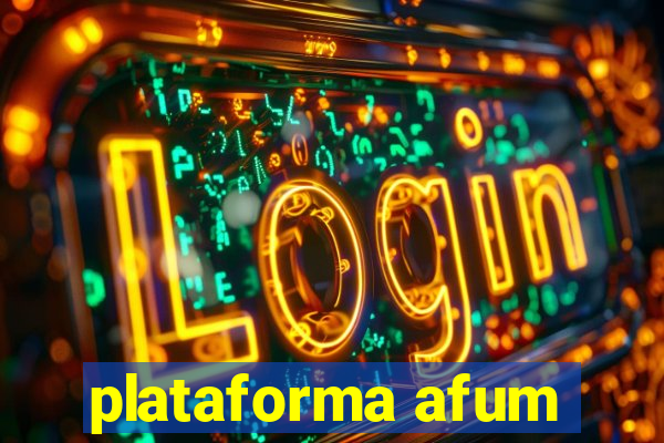 plataforma afum