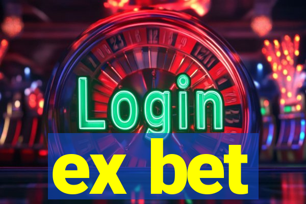 ex bet