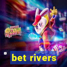 bet rivers