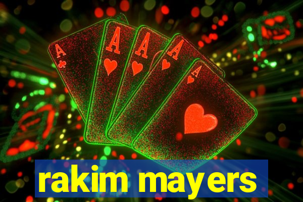 rakim mayers