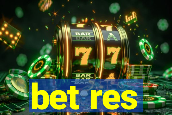 bet res