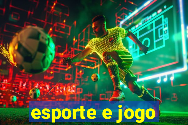 esporte e jogo