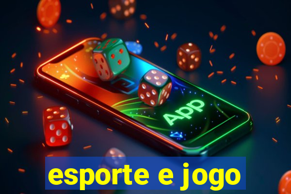 esporte e jogo