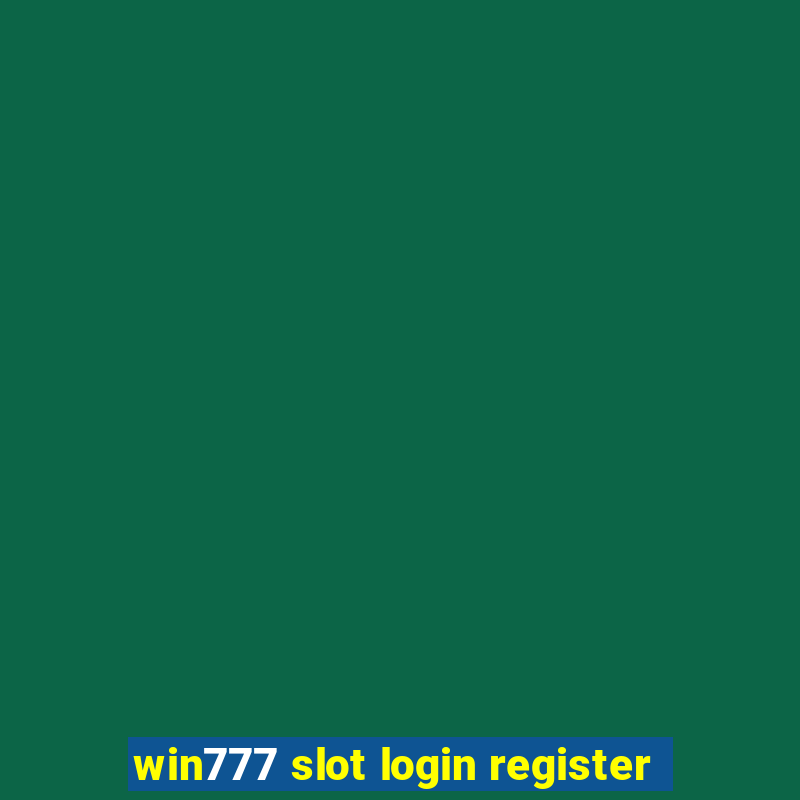 win777 slot login register