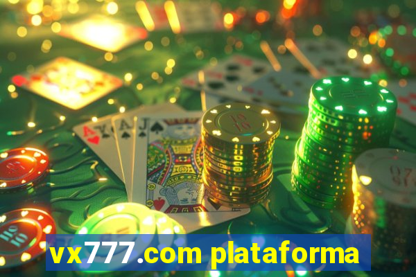 vx777.com plataforma