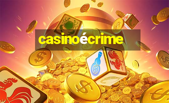 casinoécrime