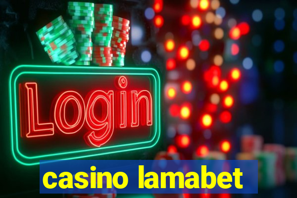 casino lamabet