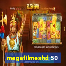 megafilmeshd 50