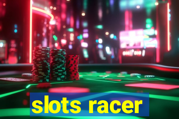 slots racer