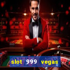 slot 999 vegas game 2