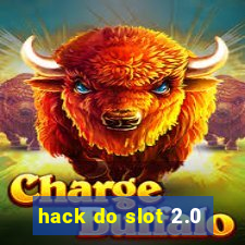 hack do slot 2.0