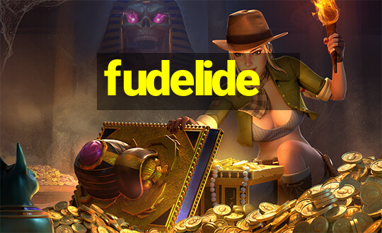 fudelide