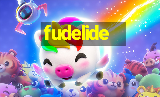 fudelide