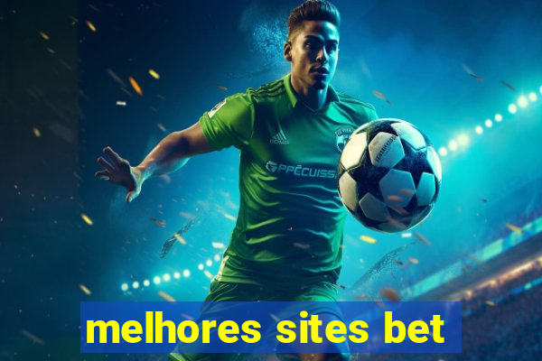 melhores sites bet