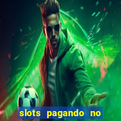 slots pagando no cadastro saque free facebook