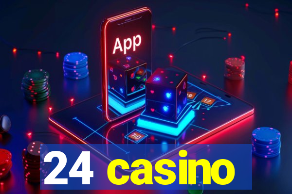 24 casino