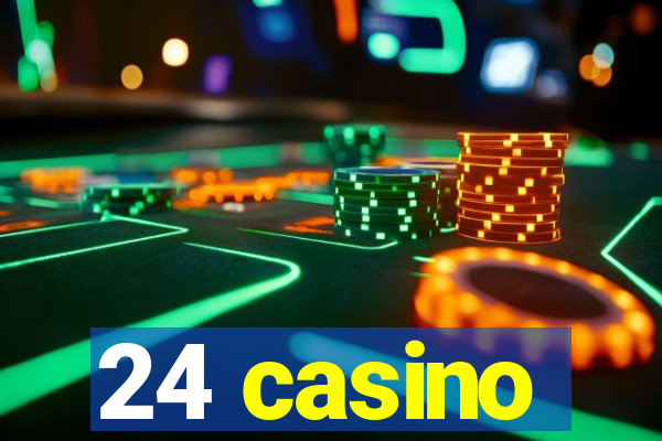 24 casino