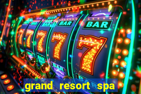 grand resort spa casino iguazu