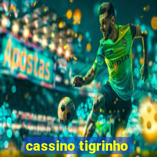 cassino tigrinho