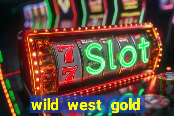 wild west gold slot demo