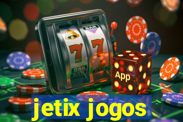 jetix jogos