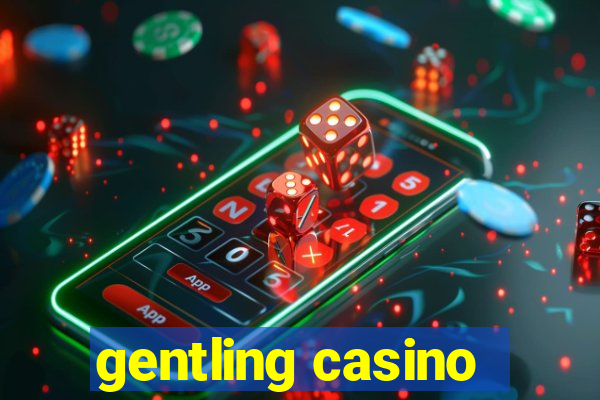 gentling casino