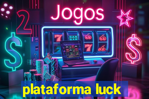 plataforma luck