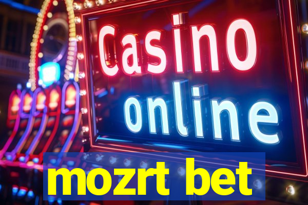 mozrt bet