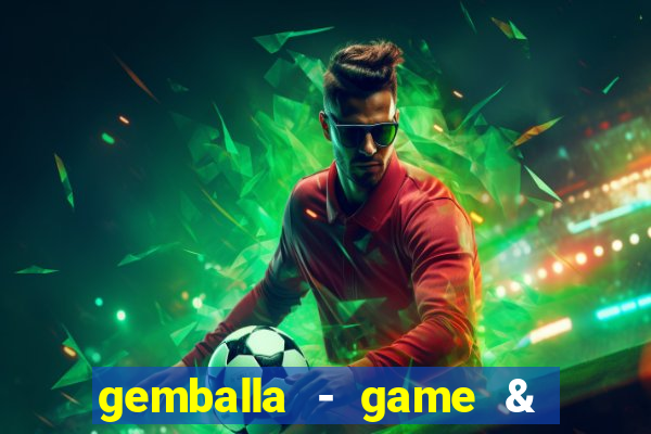 gemballa - game & chat & earn