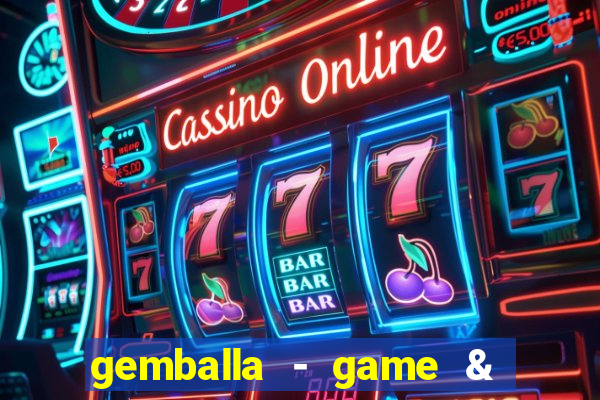 gemballa - game & chat & earn