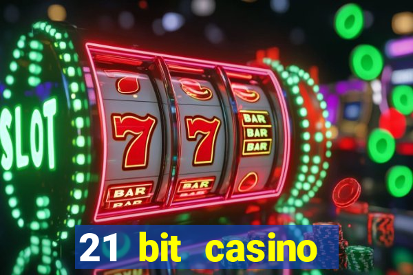 21 bit casino bonus kode