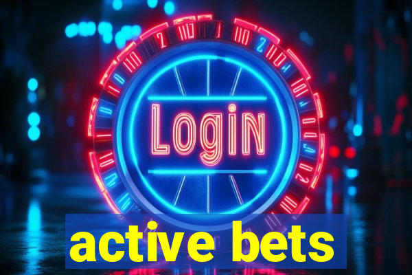 active bets