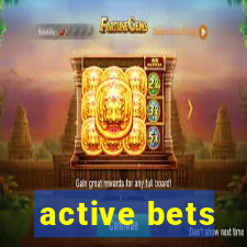 active bets