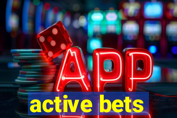 active bets