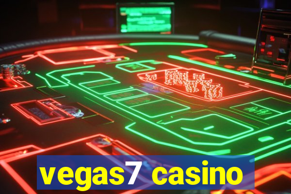 vegas7 casino